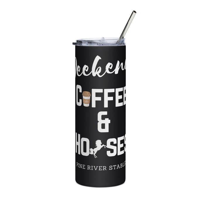 Fun Weekends, Coffee & Horses Stainless steel tumbler