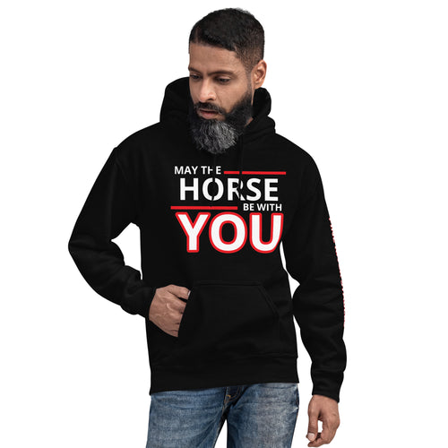 May T he Horse Be With You Unisex Hoodie
