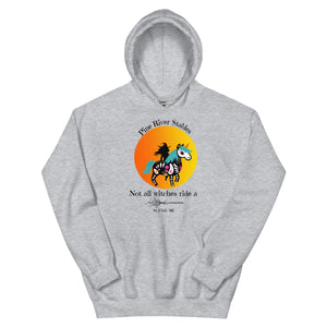 Not All Witches Ride a Broom Unisex Hoodie 1